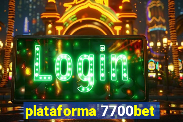 plataforma 7700bet